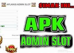 Orang Luar Admin Slot Online Di Indonesia Apa